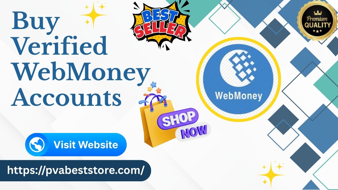 Buy-Verified-WebMoney-Accounts